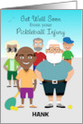Get Well Pickleball Injury Cartoon Older Men card