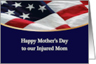 Injured Military Mother’s Day USA Flag card