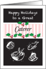 Happy Holidays to Caterer, chalkboard, holly card