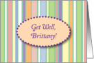Get Wel for Brittany, colorful stripes card