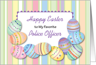 Happy Easter to Police Officer, decorated eggs card