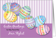 Easter Greetings to Hair Stylist, decorated eggs card