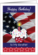 Happy Birthday to Military Brother, USA Flag, cupcake card