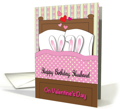 Happy Birthday to Husband on Valentine's Day card (1015637)