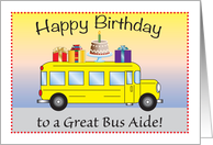 Birthday to Bus Aide, school bus, cake card