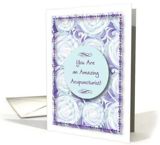 Encouragement to Acupuncturist, abstract design card (1047561)