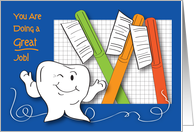 Encouragement for dentist, toothbrushes, tooth card