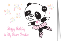 Birthday for Dance Teacher, happy panda card