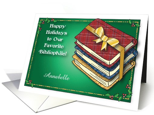 Customized Happy Holidays to Bibliophile, books card (1070113)