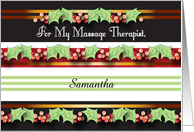 Customized Christmas to Massage Therapist, holly card