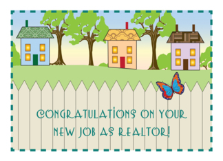 Congratulations, new realtor job, houses