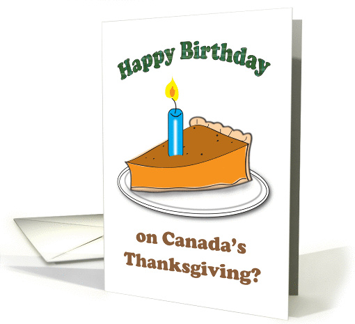 Birthday on Canadian Thanksgiving, pumpkin pie card (1085874)