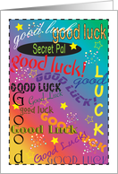 Good Luck, Secret Pal, colorful text card