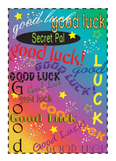 Good Luck, Secret...
