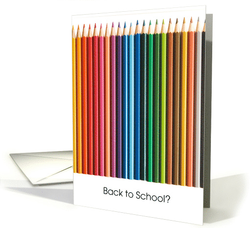 Good Luck, Back to School, colored pencils card (1198622)