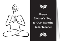 Mother’s Day, to Yoga Teacher card