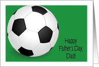 Father’s Day, to Dad, Soccer sport theme card