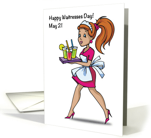 Happy Waitresses Day, May 21st card (1278064)