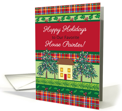 Christmas for House Painter, house, holly card (1286332)