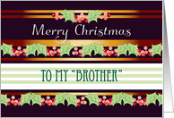 Merry Christmas, like a brother, holly card