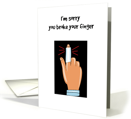 Get Well, broken finger, cast card (1315214)
