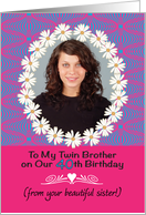 Birthday, to twin brother from sister, photo card