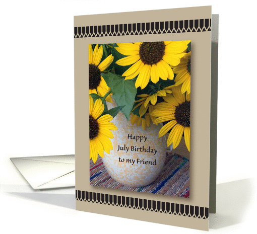July Birthday to Friend, sunflowers card (1320904)