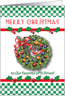 Christmas for UPS Driver, wreath card