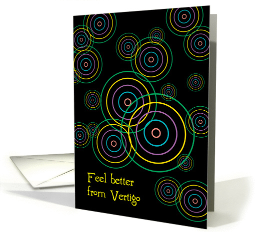 Feel Better from Vertigo, circles card (1366778)
