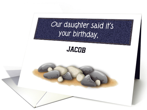 Custom Name Birthday for daughter's boyfriend, rocks card (1377020)