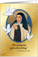 St. Teresa of Avila...