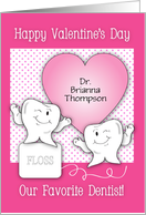 Custom Name Valentine’s Day, dentist, teeth card