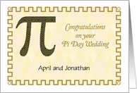 Custom Name Congrats on Pi Day Wedding card