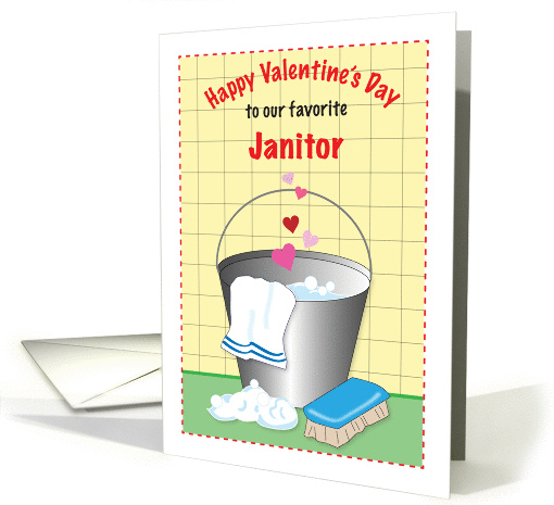 Valentine for Janitor, bucket, suds, hearts card (1409830)