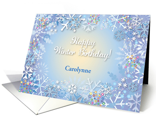 Custom Happy Winter Birthday, snowflakes card (1411962)