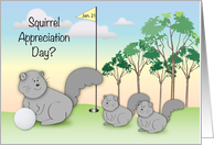 Squirrel Appreciation Day, Jan. 21, golf course card