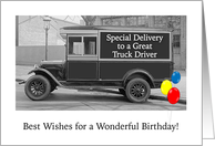Birthday for Trucker, vintage truck, balloons card