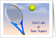 Good Luck, Tennis Team Tryouts, racket, ball card