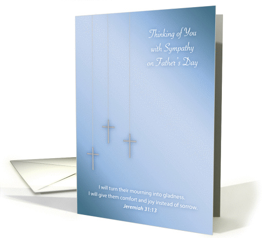 Sympathy on Father's Day, religious, 3 silver crosses card (1434030)