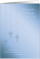 Sympathy on Father’s Day, religious, 3 silver crosses card