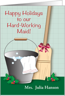Custom Happy Holidays for Maid, scrub bucket, broom card