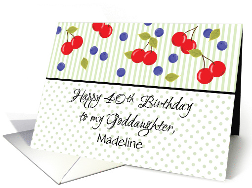 Custom Name 40th Birthday, Goddaughter, fruit card (1446908)