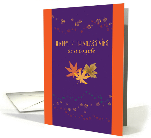 1st Thanksgiving as a couple, autumn leaves card (1449042)