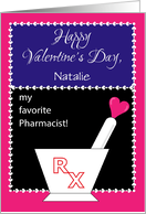 Custom Name, Pharmacist for Valentine’s Day card