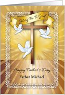 Custom Father’s Day for Catholic Priest, cross, doves card