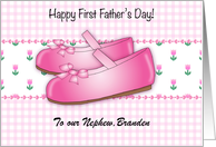 Custom 1st Father’s Day for Nephew, girl, shoes card