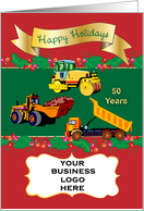 Custom Logo 50th Anniv., Happy Holidays, excavation card