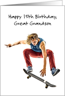 Happy 15th Birthday, Great Grandson, skateboard card
