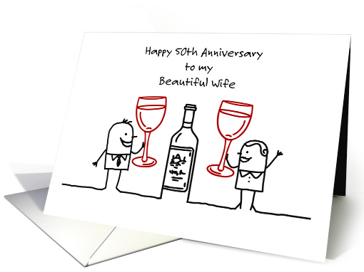 50th Wedding Anniversary to Wife, wine theme card (1492862)