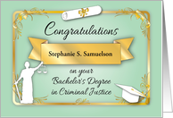 Congratulations, Bachelor’s Degree in Criminal Justice card